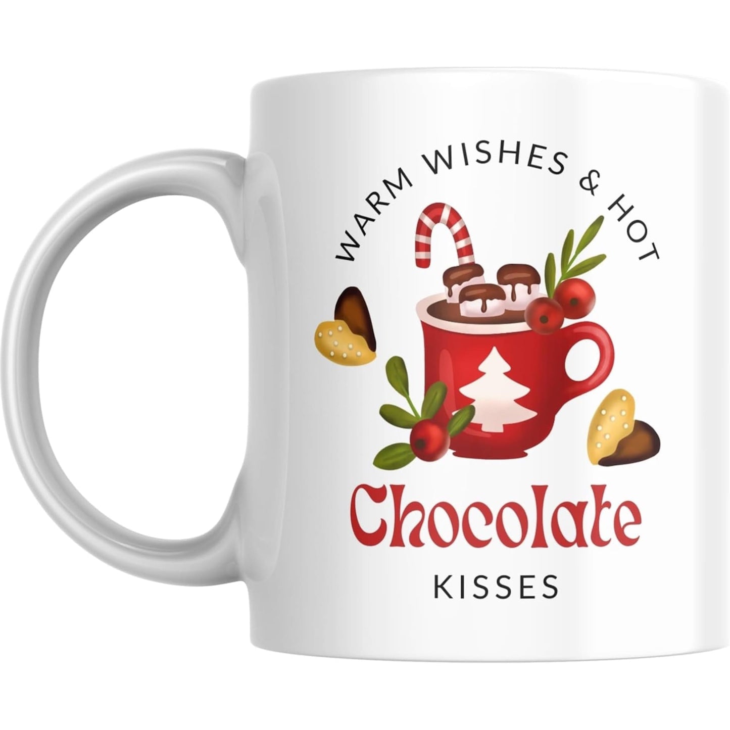 Coffee Mug Fun Warm Wishes & Hot Chocolate Kisses - Coffee Mugs