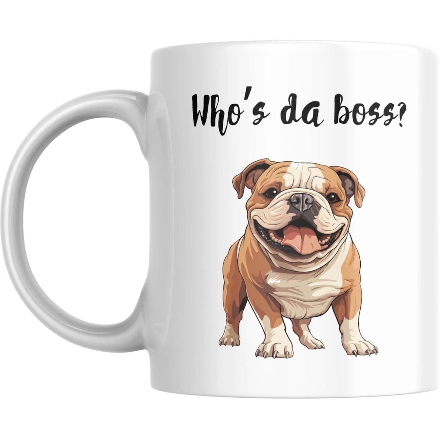 Coffee Mug Bulldog ’Who’s da Boss?’ - Coffee Mugs