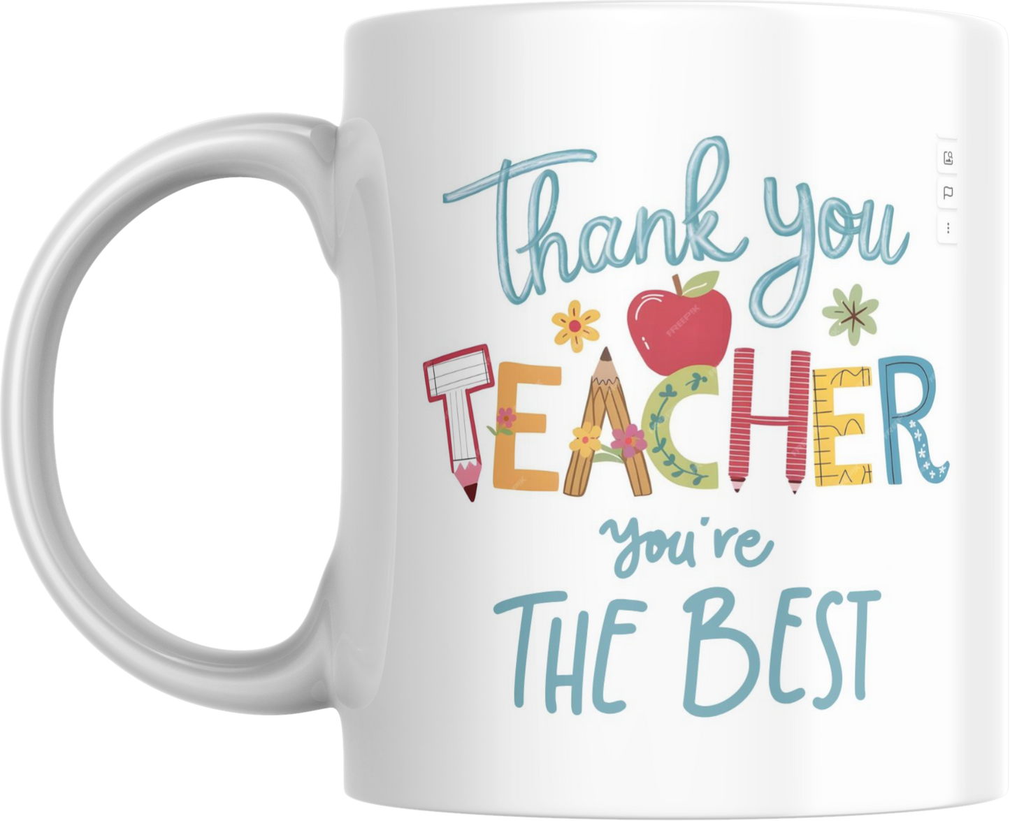 Mug - Thank You Teacher You’re The Best Teacher Appreciation Gift - Coffee Mugs