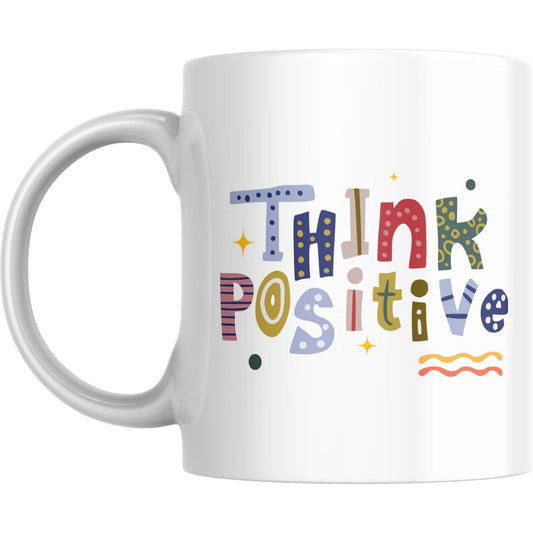 Coffee Mug Think Positive - Coffee Mugs