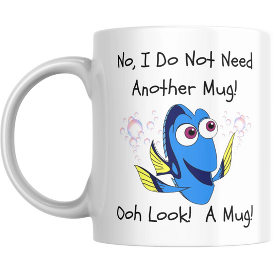Coffee Mug Blue Fish No I Don't Need Another Mug