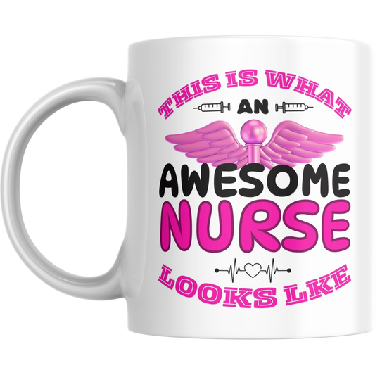 Coffee Mug | This Is What An Awesome Nurse Looks Like | Healthcare Gift
