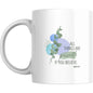 Coffee Mug All Things Are Possible If You Believe - Coffee Mugs
