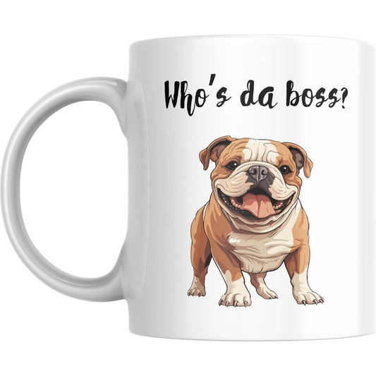 Coffee Mug Bulldog ’Who’s da Boss?’ - Coffee Mugs