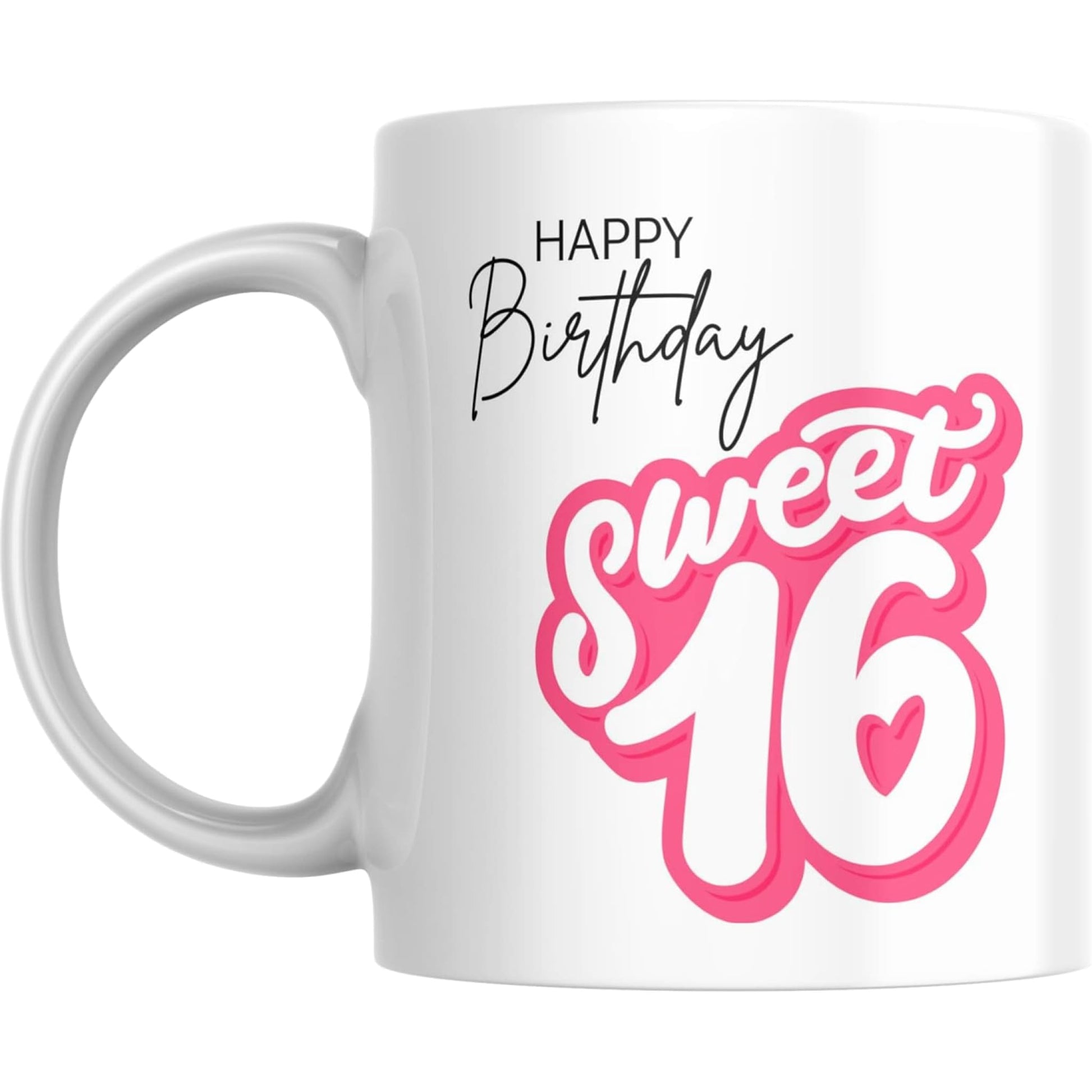 Coffee Mug Sweet 16 Happy Birthday - Coffee Mugs