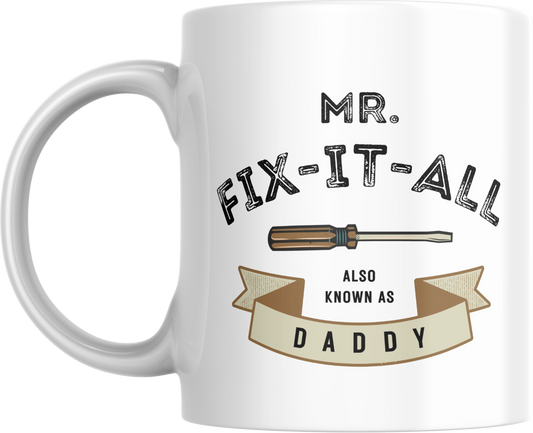 Mug - Mr. Fix-It-All Daddy