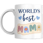 Mug - World’s Best Mama - Coffee Mugs