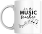 Mug - I'm The Music Teacher