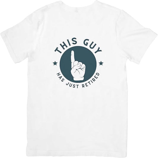 T-shirt Just Retired - T-Shirt