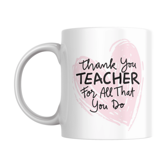 Mug - Thank You Teacher Pink Heart Gift